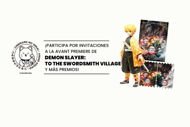 ¡Participa por invitaciones a la Avant Premiere de Demon Slayer: To The Swordsmith Village!